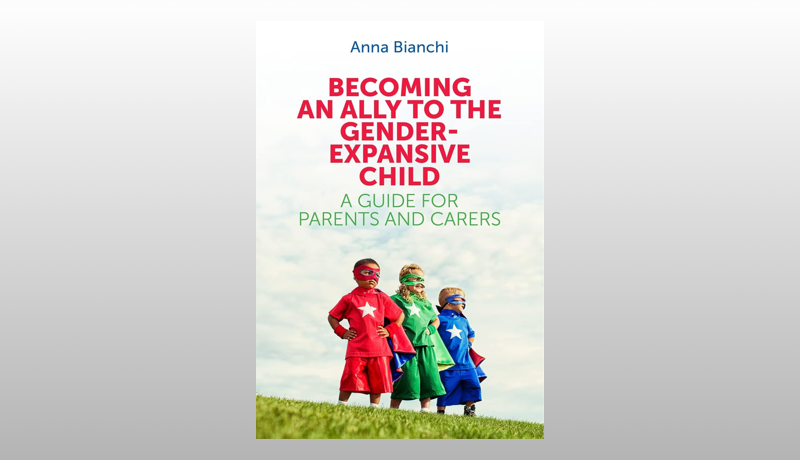 Becoming an ally to the gender-expansive child